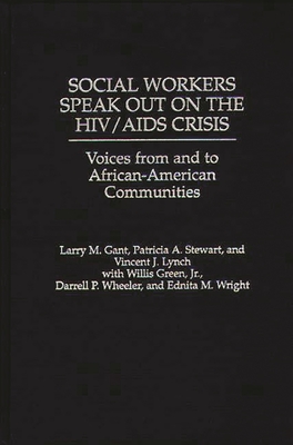 Social Workers Speak Out on the HIV/AIDS Crisis: Voices from and to African-American Communities Cover Image