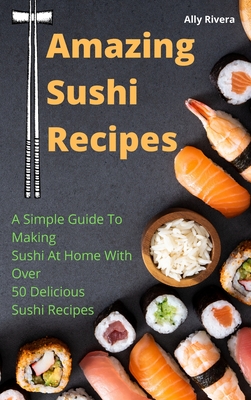 Amazing Sushi Recipes Cover Image