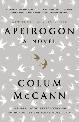 Apeirogon: A Novel By Colum McCann Cover Image