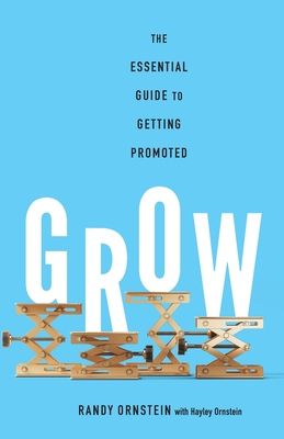 Grow By Randy Ornstein, Hayley Ornstein Cover Image