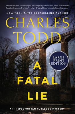 A Fatal Lie: A Novel (Inspector Ian Rutledge Mysteries #23)