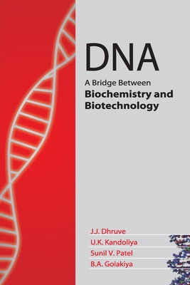 DNA: A Bridge Between Biochemistry And Biotechnology Cover Image