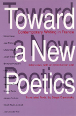 Toward a New Poetics: Contemporary Writing  in France Cover Image