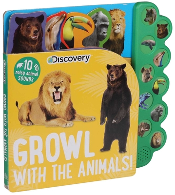 Discovery: Growl with the Animals! (10-Button Sound Books) (Board book) |  Hudson Booksellers