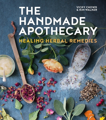 The Handmade Apothecary: Healing herbal recipes Cover Image