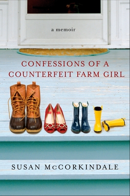 Cover for Confessions of a Counterfeit Farm Girl