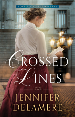 Crossed Lines (Love Along the Wires #2)