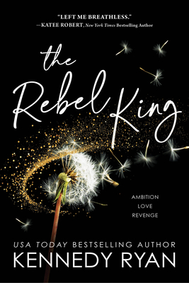 The Rebel King (All The King's Men)