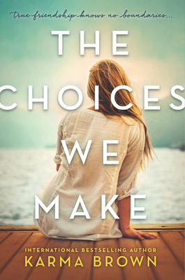Cover for The Choices We Make