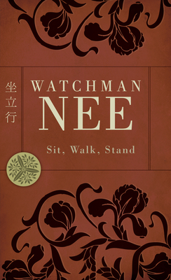 Sit, Walk, Stand By Watchman Nee Cover Image