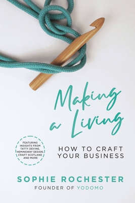 Making A Living: A guide to creative entrepreneurship