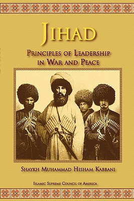 Jihad: Principles of Leadership in War and Peace Cover Image