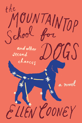 The Mountaintop School For Dogs And Other Second Chances