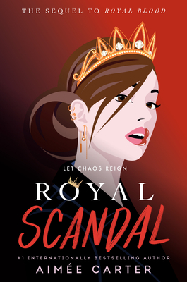 Royal Scandal (Royal Blood #2) By Aimée Carter Cover Image