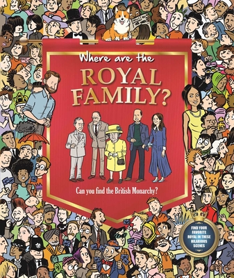 Where are the Royal Family: Search & Seek Book for Adults Cover Image