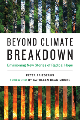 Beyond Climate Breakdown: Envisioning New Stories of Radical Hope (One Planet)