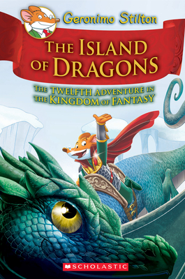 Geronimo Stilton and the Kingdom of Fantasy Ser.: The Dragon of Fortune (Geronimo  Stilton and the Kingdom of Fantasy: Special Edition #2) : An Epic Kingdom  of Fantasy Adventure by Geronimo Stilton (