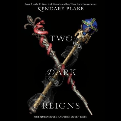 Two Dark Reigns Lib/E By Kendare Blake, Amy Landon (Read by) Cover Image