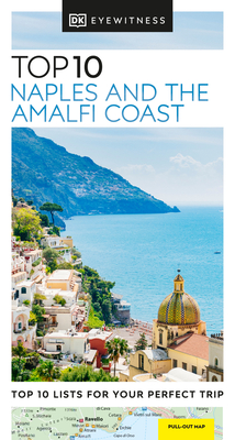 DK Eyewitness Top 10 Naples and the Amalfi Coast (Pocket Travel Guide) By DK Eyewitness Cover Image