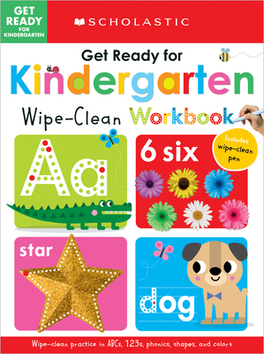 Get Ready for Kindergarten Wipe-Clean Workbook: Scholastic Early Learners (Wipe Clean) By Scholastic Cover Image