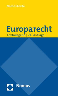 Europarecht: Textausgabe Mit Einer Einfuhrung Von Prof. Dr. Roland Bieber, Rechtsstand: 1. August 2016 Cover Image