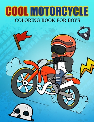 Cool Motorcycle Coloring Book for Boys: Fun Coloring Activity Book for Boys Aged 6-12 By Kreative Kids Press Cover Image