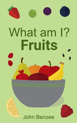 Cover for What am I? Fruits
