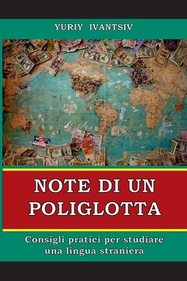 Note di un poliglotta: Consigli pratici per studiare una lingua straniera Cover Image