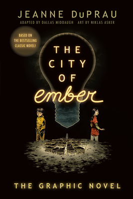 Cover for The City of Ember: (The Graphic Novel)