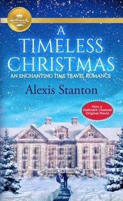 A Timeless Christmas: An Enchanting Time Travel Romance Cover Image