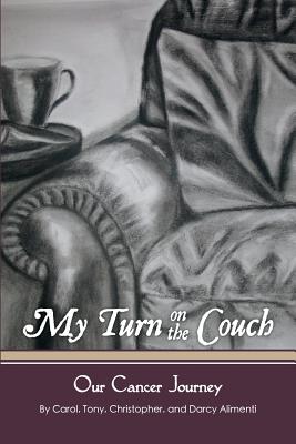 My Turn on the Couch: Our Cancer Journey Cover Image