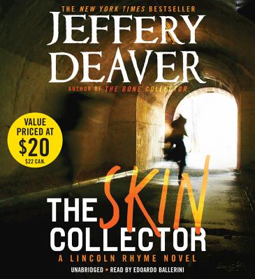 The Skin Collector Lib/E (Lincoln Rhyme Novels #11) Cover Image