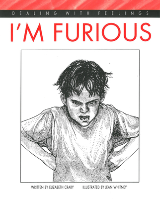 I'm Furious (Dealing with Feelings)