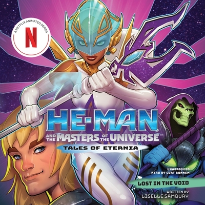 He-Man and the Masters of the Universe: Lost in the Void (Tales of Eternia #3)