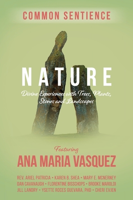 Nature: Divine Experiences with Trees, Plants, Stones and Landscapes Cover Image