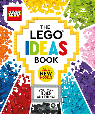 The LEGO Ideas Book New Edition: You Can Build Anything! Cover Image