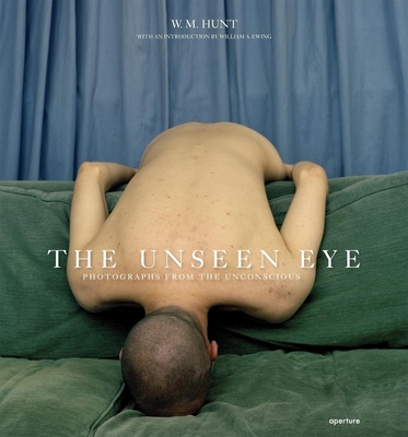 The Unseen Eye: Photographs from the Unconscious Cover Image
