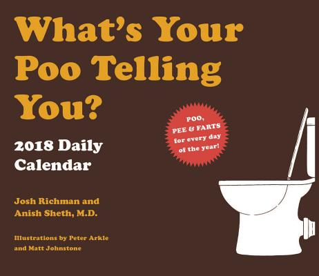 What's Your Poo Telling You 2018 Daily Calendar