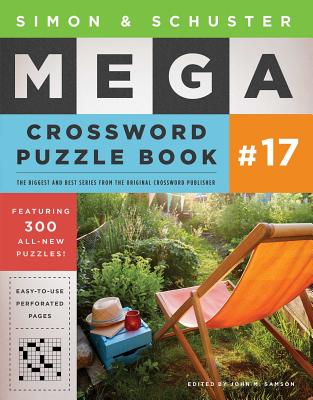 Simon & Schuster Mega Crossword Puzzle Book #17 (S&S Mega Crossword Puzzles #17) By John M. Samson Cover Image