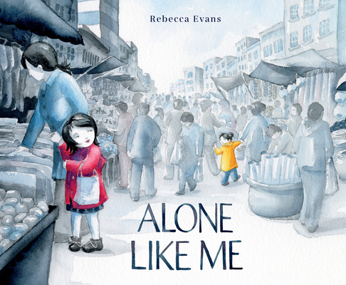 Alone Like Me By Rebecca Evans Cover Image