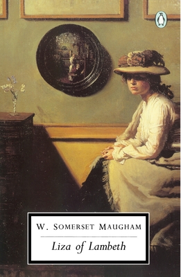 Liza of Lambeth (Classic, 20th-Century, Penguin) Cover Image