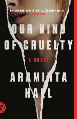 Our Kind of Cruelty: A Novel Cover Image