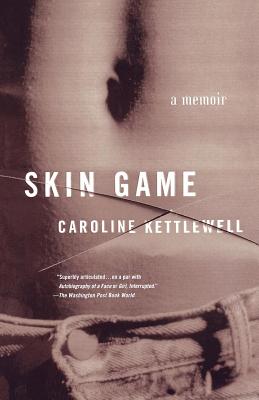 Skin Game: A Memoir Cover Image