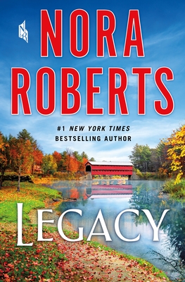 Legacy: A Novel By Nora Roberts Cover Image