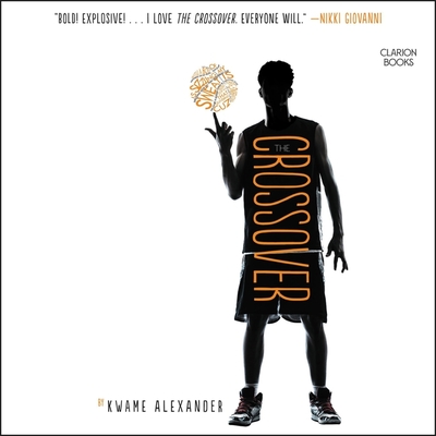 The Crossover By Kwame Alexander, Jalyn Hall (Read by), Corey Allen (Read by) Cover Image