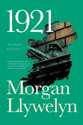 1921: The Great Novel of the Irish Civil War (Irish Century #2) Cover Image