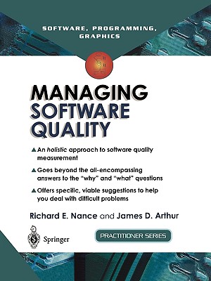 Managing Software Quality: A Measurement Framework for Assessment and Prediction (Practitioner)