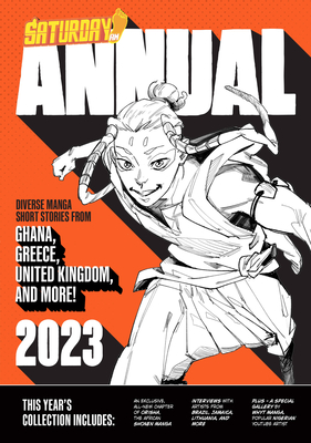 Saturday AM Annual 2023: A Celebration of Original Diverse Manga-Inspired Short Stories from Around the World (Saturday AM / Annual) By Saturday AM Cover Image