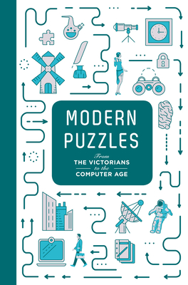 Modern Puzzles: From the Victorians to the Computer Age By Tim Dedopulos Cover Image