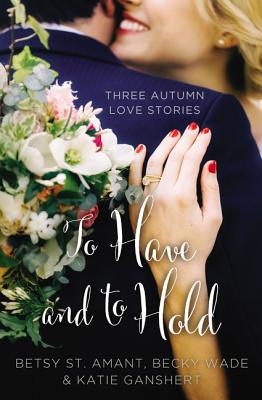 Cover for To Have and to Hold